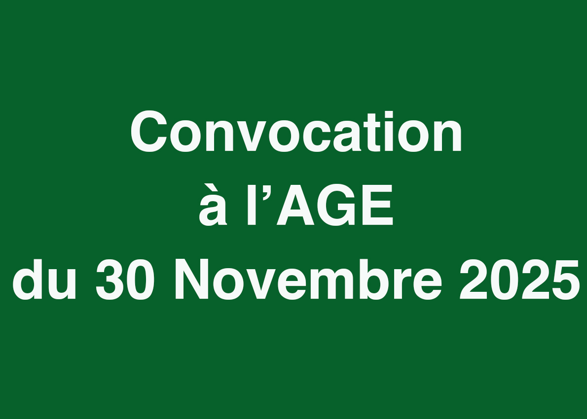 Convocation à l’AGE du 30 Novembre 2025